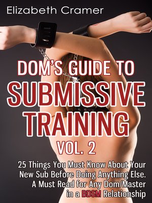 cover image of Dom's Guide to Submissive Training Volume 2